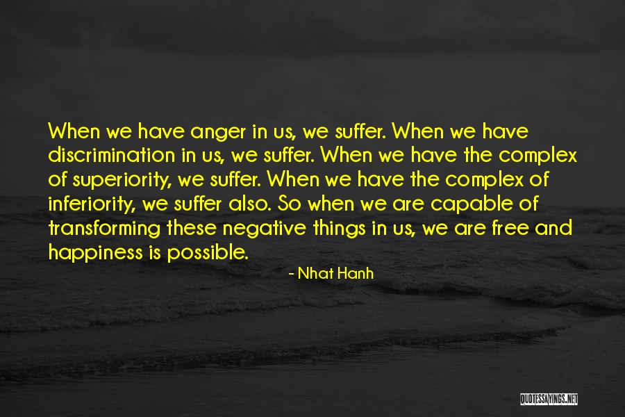 Negative Anger Quotes By Nhat Hanh Negative Anger Quotes By Nhat Hanh