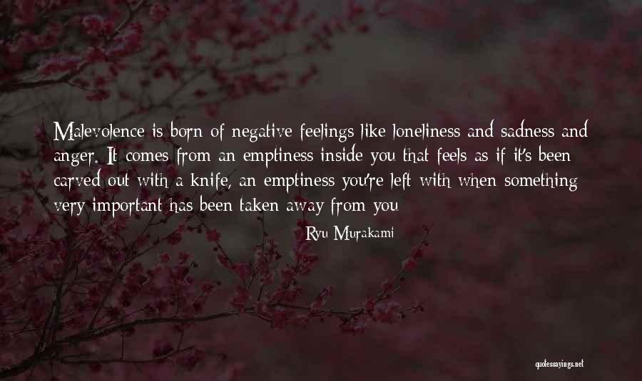Negative Anger Quotes By Ryu Murakami Negative Anger Quotes By Ryu Murakami
