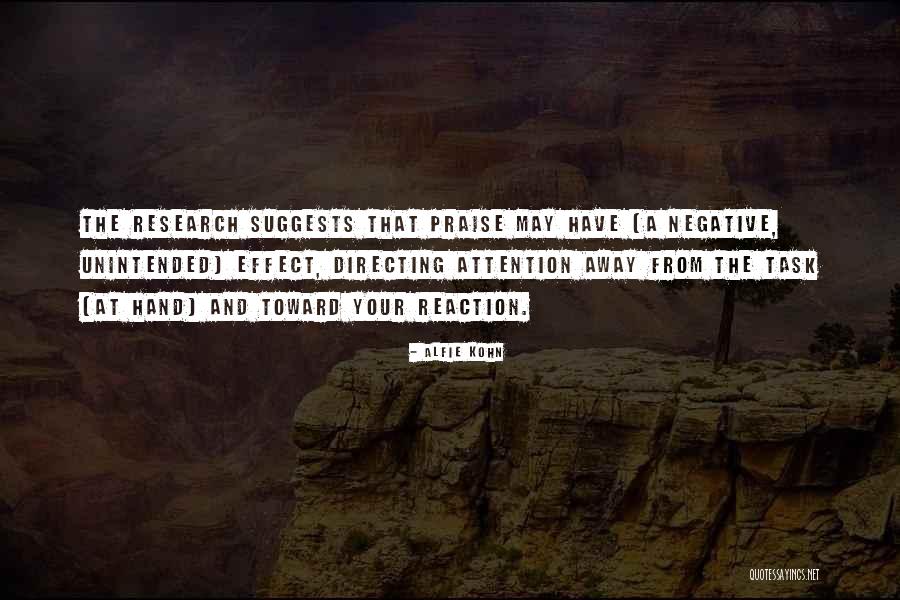 Negative Attention Quotes By Alfie Kohn Negative Attention Quotes By Alfie Kohn