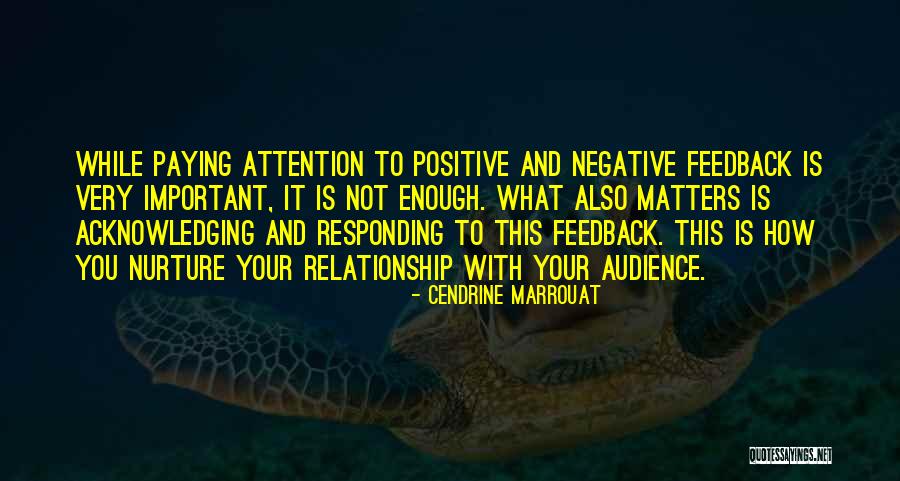 Negative Attention Quotes By Cendrine Marrouat Negative Attention Quotes By Cendrine Marrouat