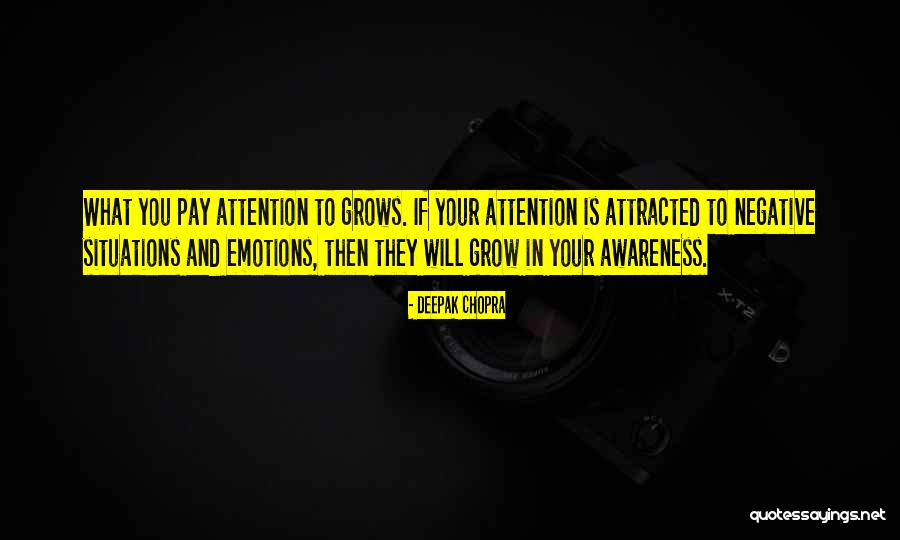 Negative Attention Quotes By Deepak Chopra Negative Attention Quotes By Deepak Chopra