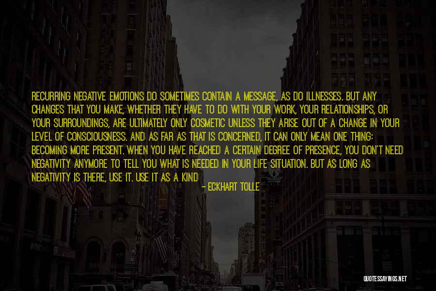 Negative Attention Quotes By Eckhart Tolle Negative Attention Quotes By Eckhart Tolle