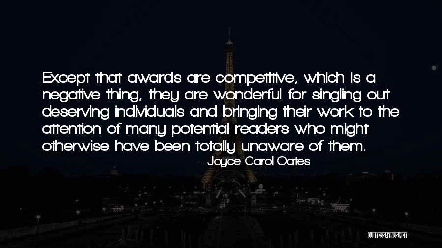 Negative Attention Quotes By Joyce Carol Oates Negative Attention Quotes By Joyce Carol Oates