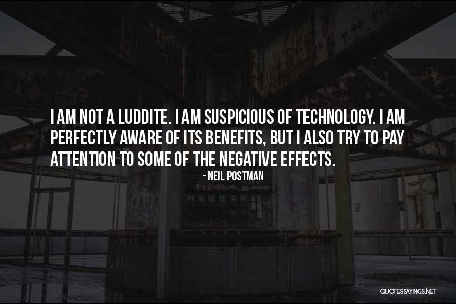 Negative Attention Quotes By Neil Postman Negative Attention Quotes By Neil Postman