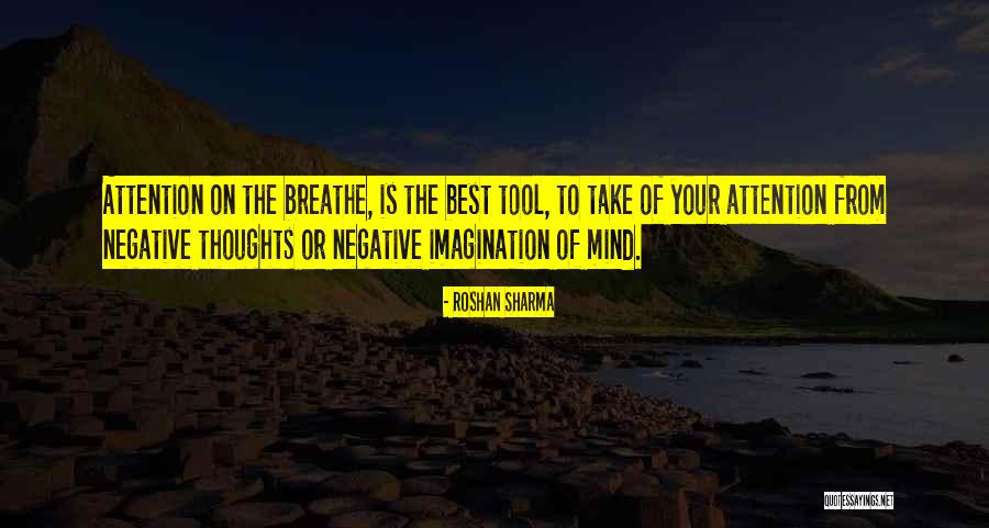 Negative Attention Quotes By Roshan Sharma Negative Attention Quotes By Roshan Sharma