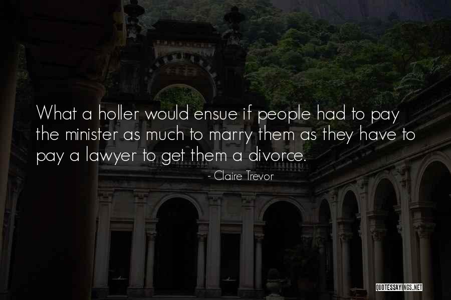 Negative Attutide Quotes By Claire Trevor Negative Attutide Quotes By Claire Trevor