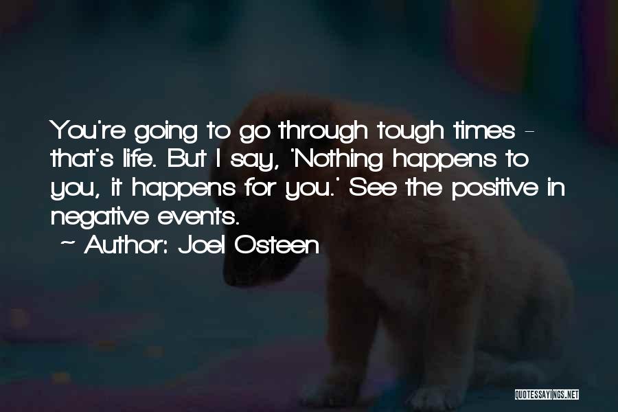 Negative But Positive Quotes By Joel Osteen