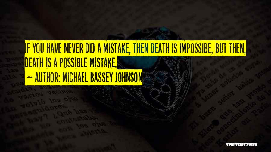 Negative But Positive Quotes By Michael Bassey Johnson