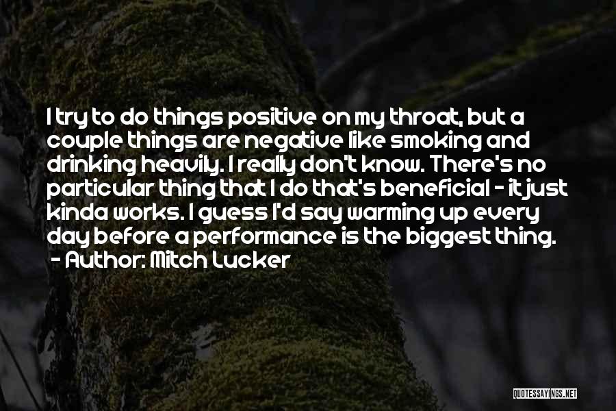 Negative But Positive Quotes By Mitch Lucker
