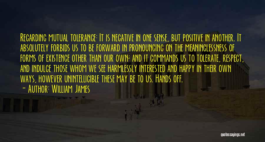 Negative But Positive Quotes By William James