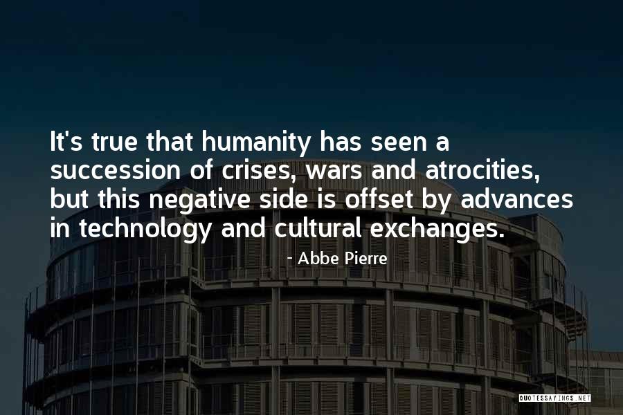 Negative But True Quotes By Abbe Pierre