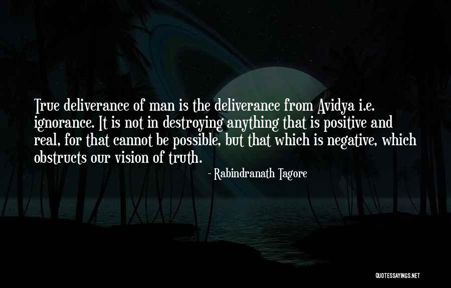 Negative But True Quotes By Rabindranath Tagore