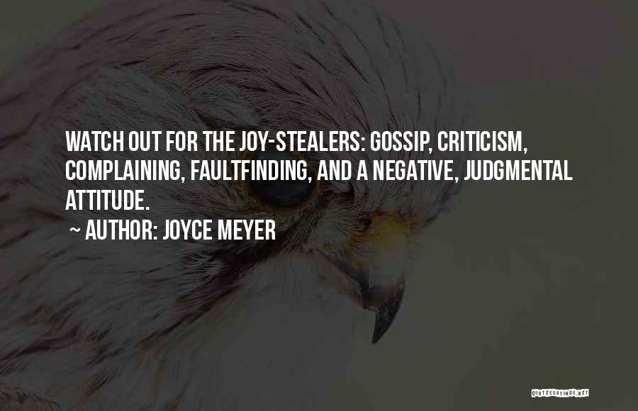 Negative Criticism Quotes By Joyce Meyer