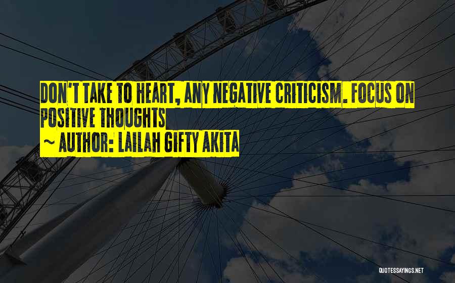 Negative Criticism Quotes By Lailah Gifty Akita