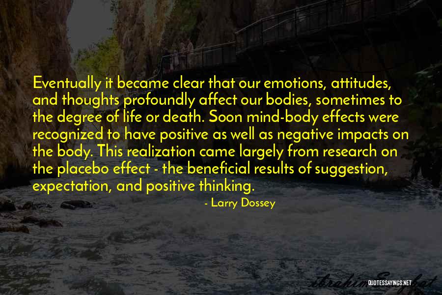 Negative Effects Quotes By Larry Dossey