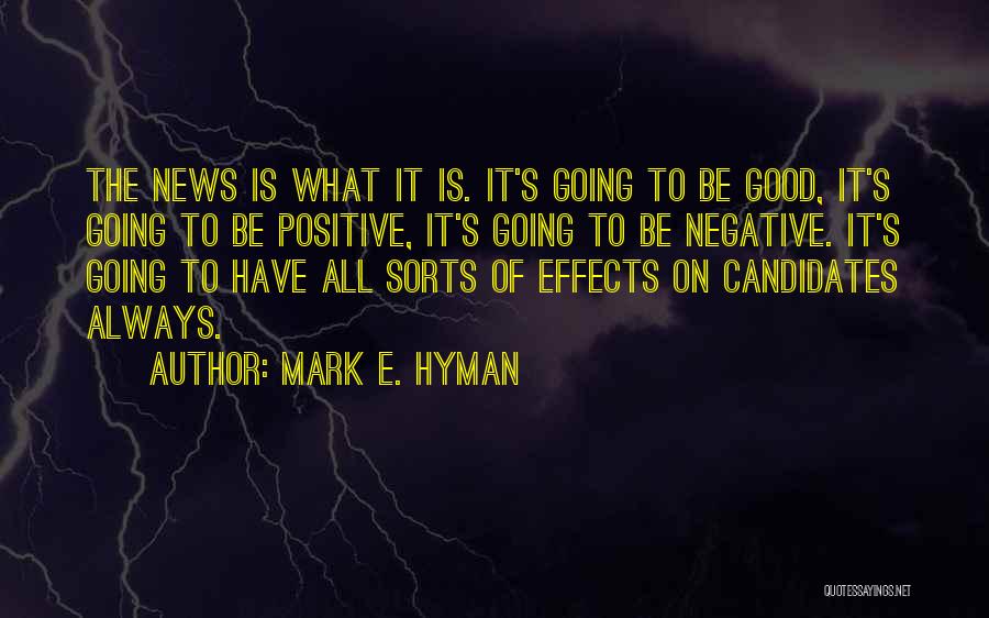Negative Effects Quotes By Mark E. Hyman