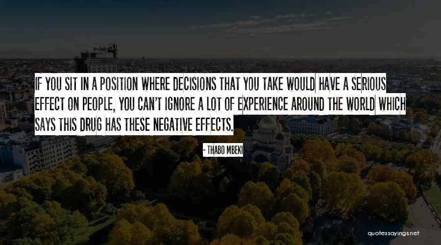 Negative Effects Quotes By Thabo Mbeki