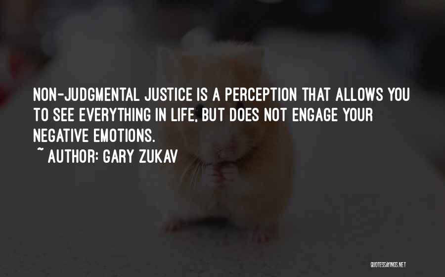 Negative Emotions Quotes By Gary Zukav