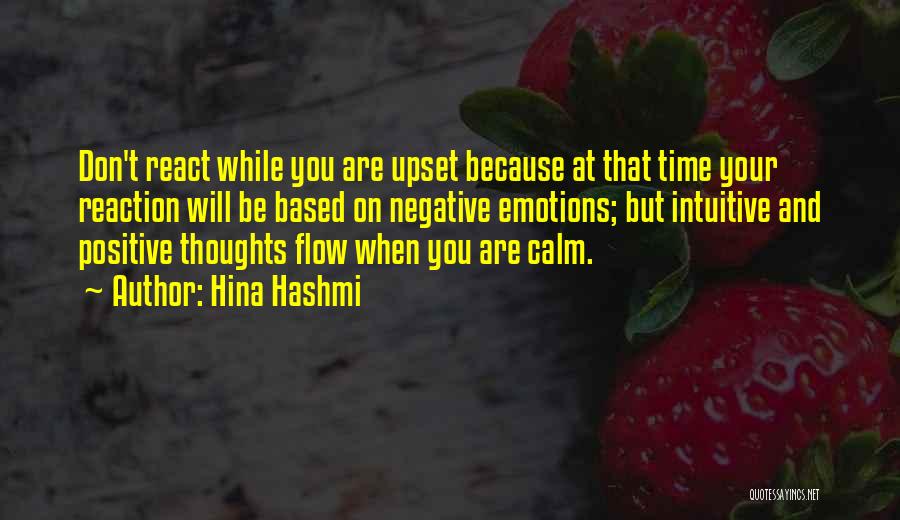Negative Emotions Quotes By Hina Hashmi