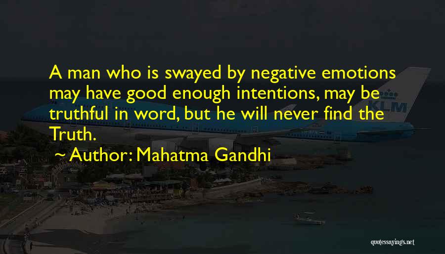 Negative Emotions Quotes By Mahatma Gandhi
