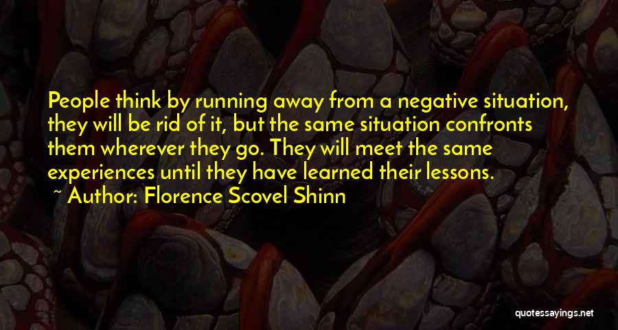 Negative Experiences Quotes By Florence Scovel Shinn