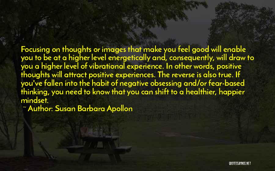 Negative Experiences Quotes By Susan Barbara Apollon