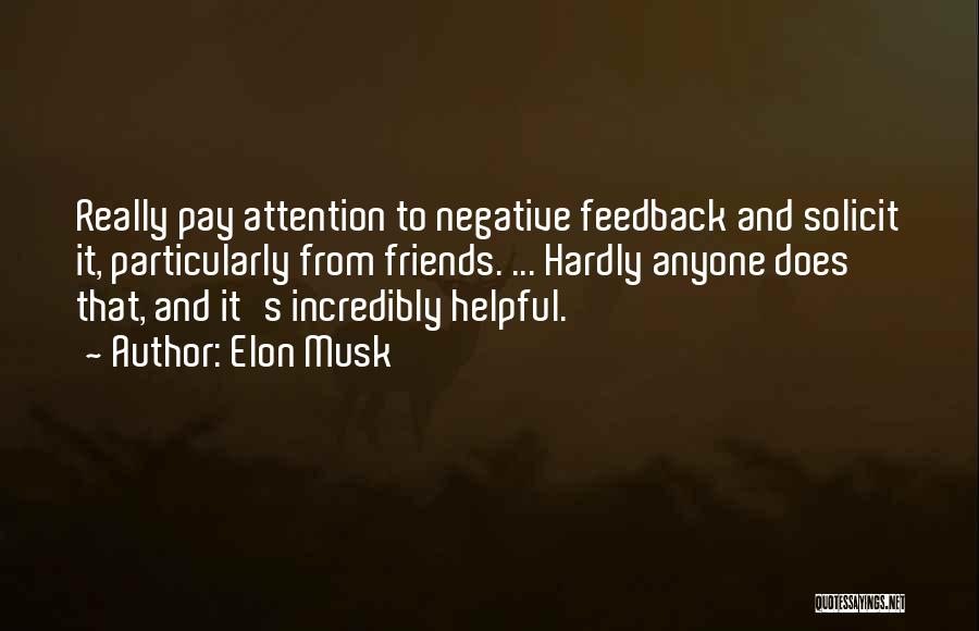 Negative Friends Quotes By Elon Musk