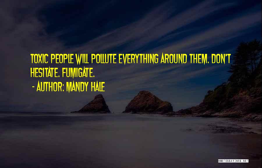 Negative Friends Quotes By Mandy Hale