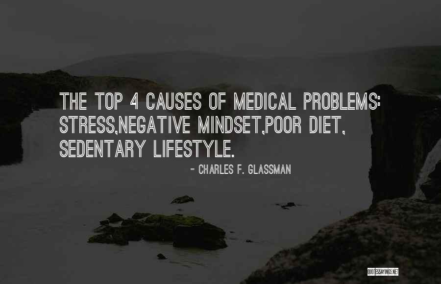 Negative Mindset Quotes By Charles F. Glassman