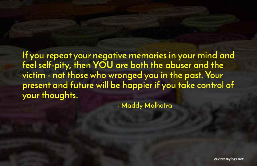 Negative Mindset Quotes By Maddy Malhotra