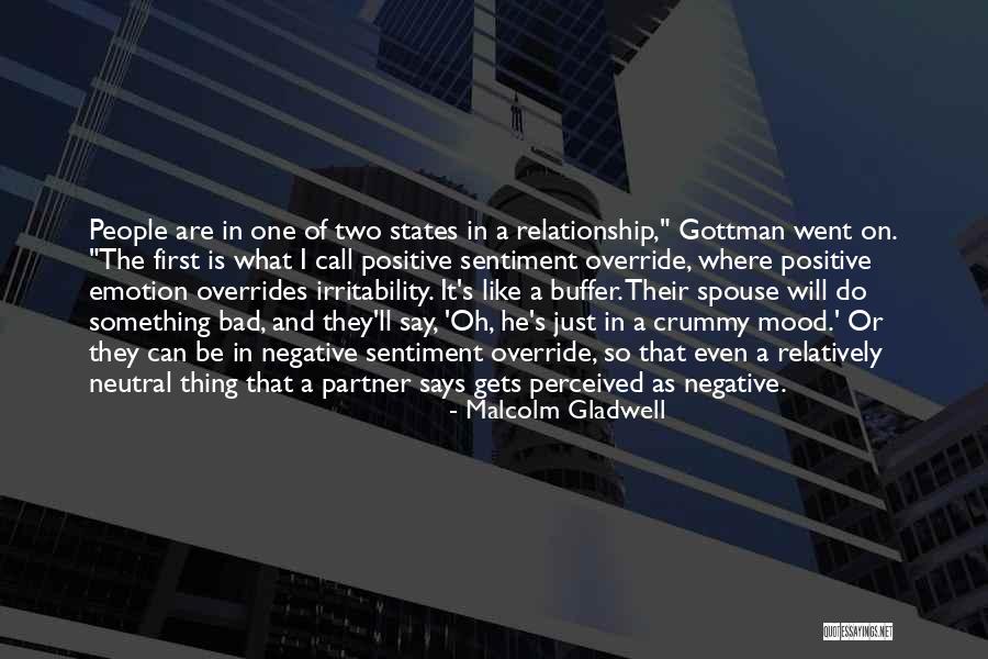 Negative Partner Quotes By Malcolm Gladwell Negative Partner Quotes By Malcolm Gladwell