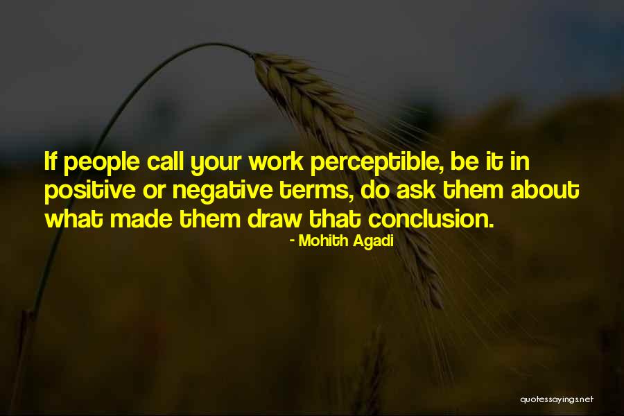 Negative People At Work Quotes By Mohith Agadi Negative People At Work Quotes By Mohith Agadi