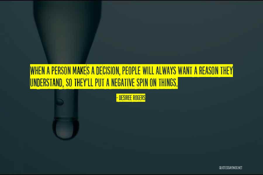 Negative People Quotes By Desiree Rogers