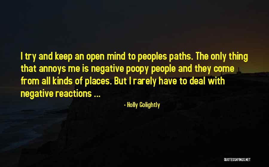 Negative People Quotes By Holly Golightly Negative People Quotes By Holly Golightly