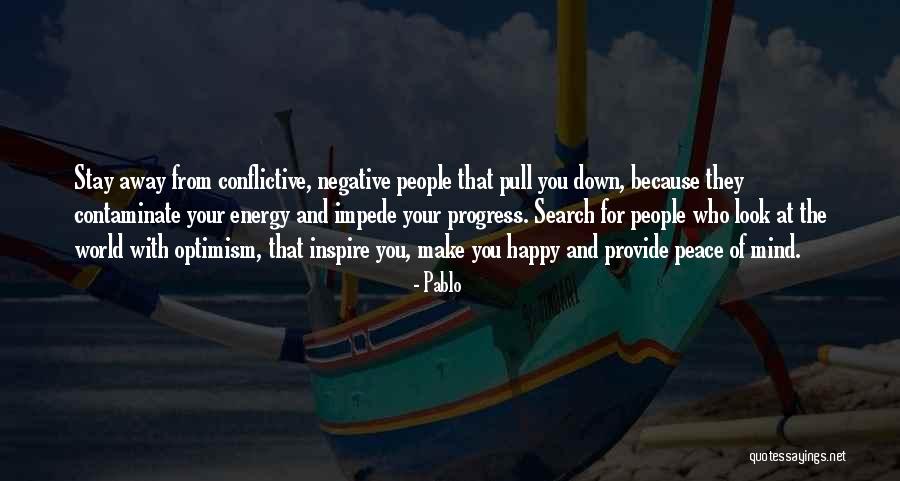 Negative People Quotes By Pablo