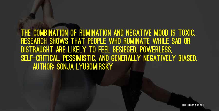 Negative People Quotes By Sonja Lyubomirsky