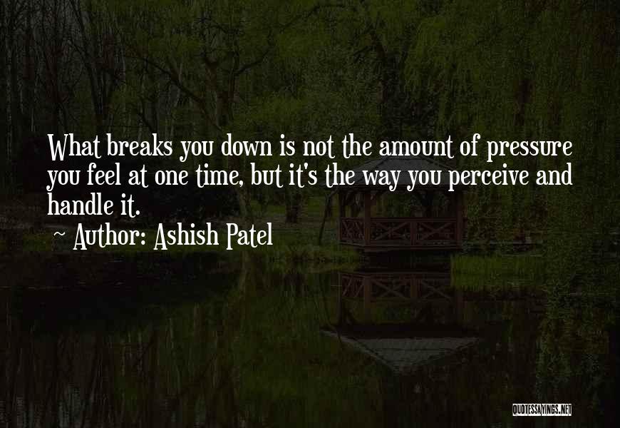 Negative Perceptions Quotes By Ashish Patel