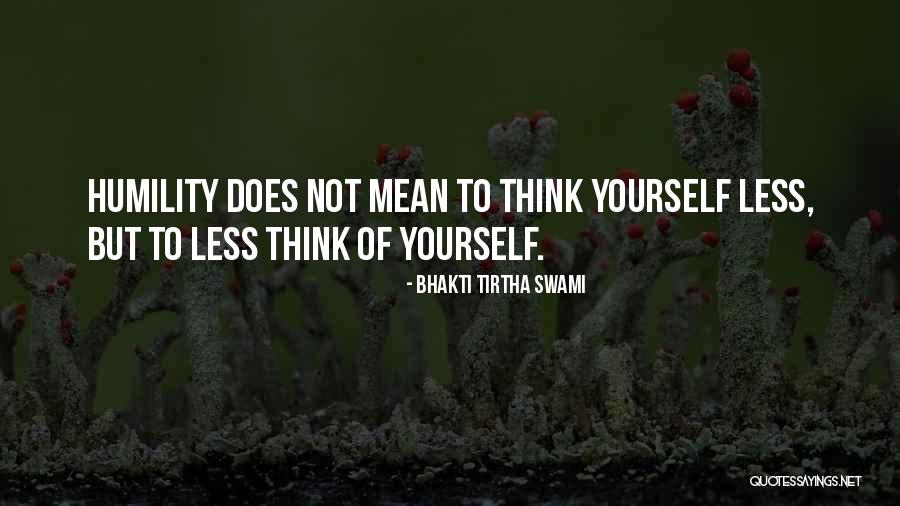 Negative Publicity Quotes By Bhakti Tirtha Swami Negative Publicity Quotes By Bhakti Tirtha Swami