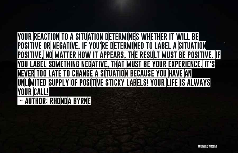 Negative Reaction Quotes By Rhonda Byrne