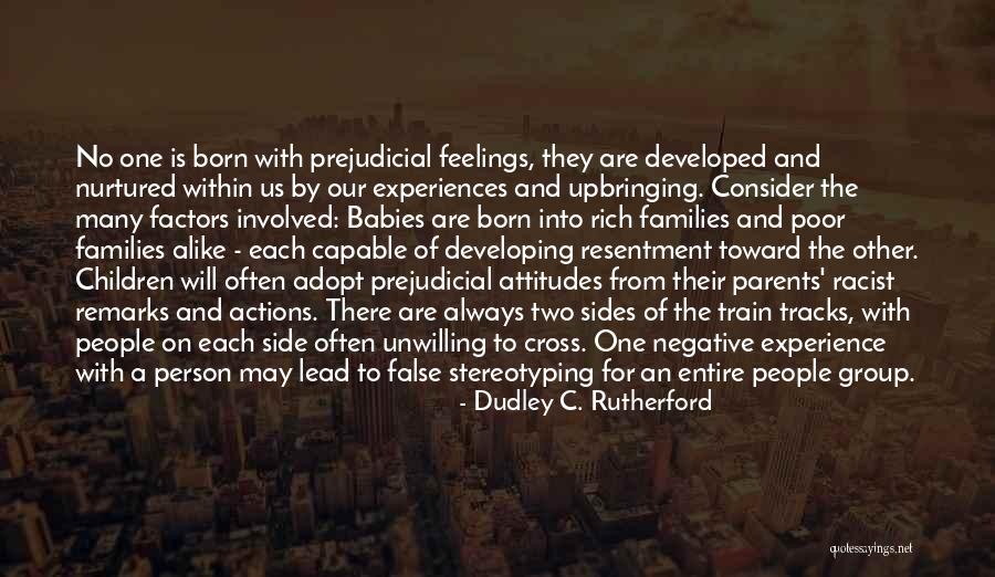 Negative Remarks Quotes By Dudley C. Rutherford Negative Remarks Quotes By Dudley C. Rutherford