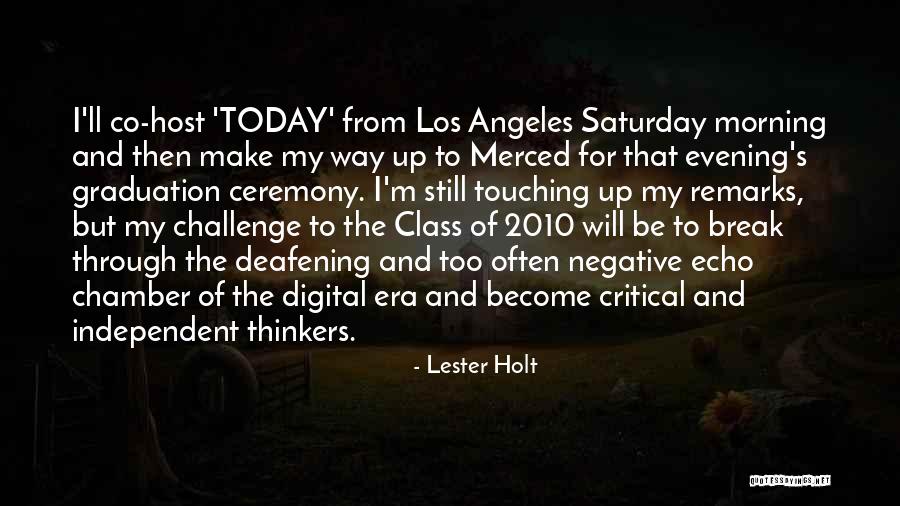 Negative Remarks Quotes By Lester Holt Negative Remarks Quotes By Lester Holt