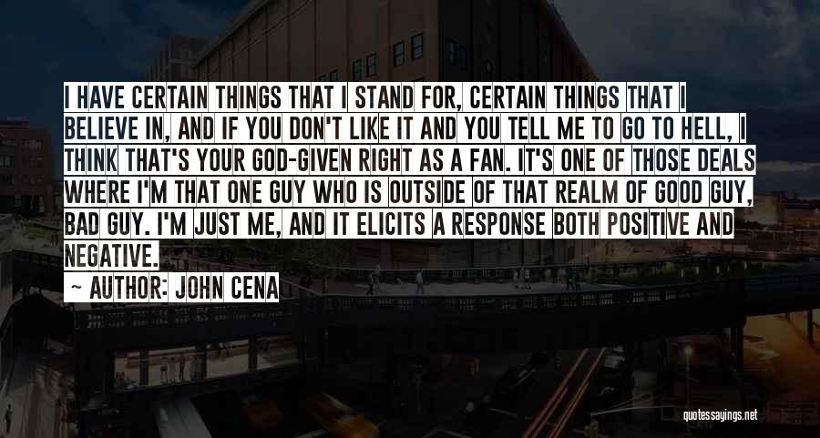 Negative Response Quotes By John Cena