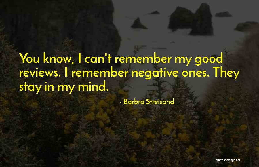 Negative Reviews Quotes By Barbra Streisand Negative Reviews Quotes By Barbra Streisand