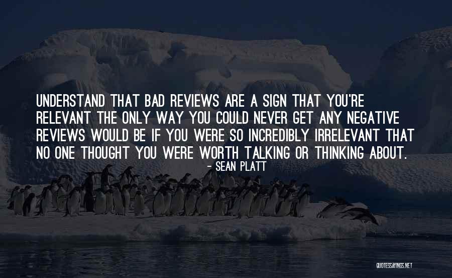 Negative Reviews Quotes By Sean Platt Negative Reviews Quotes By Sean Platt