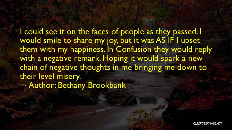 Negative Self Reflection Quotes By Bethany Brookbank
