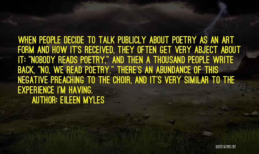 Negative Self Talk Quotes By Eileen Myles