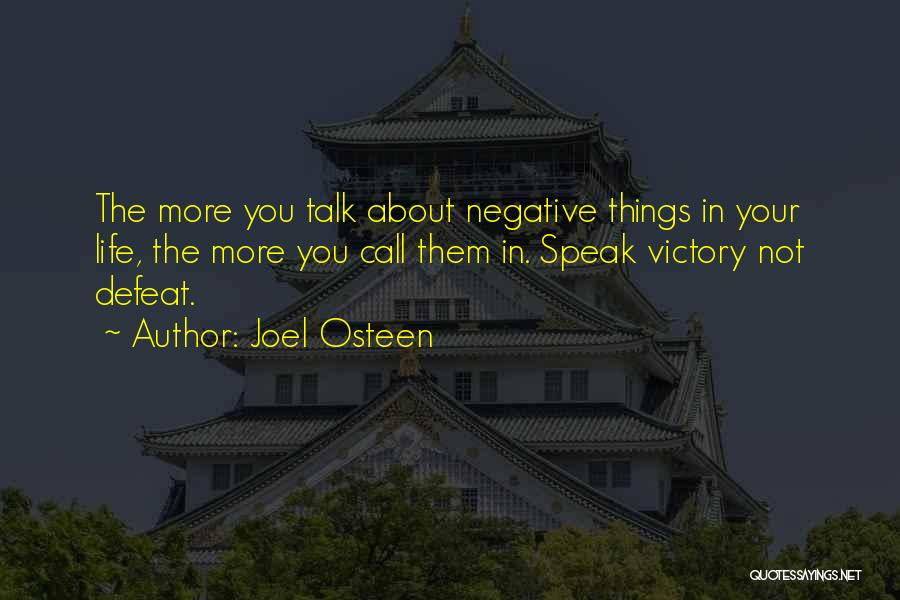 Negative Self Talk Quotes By Joel Osteen