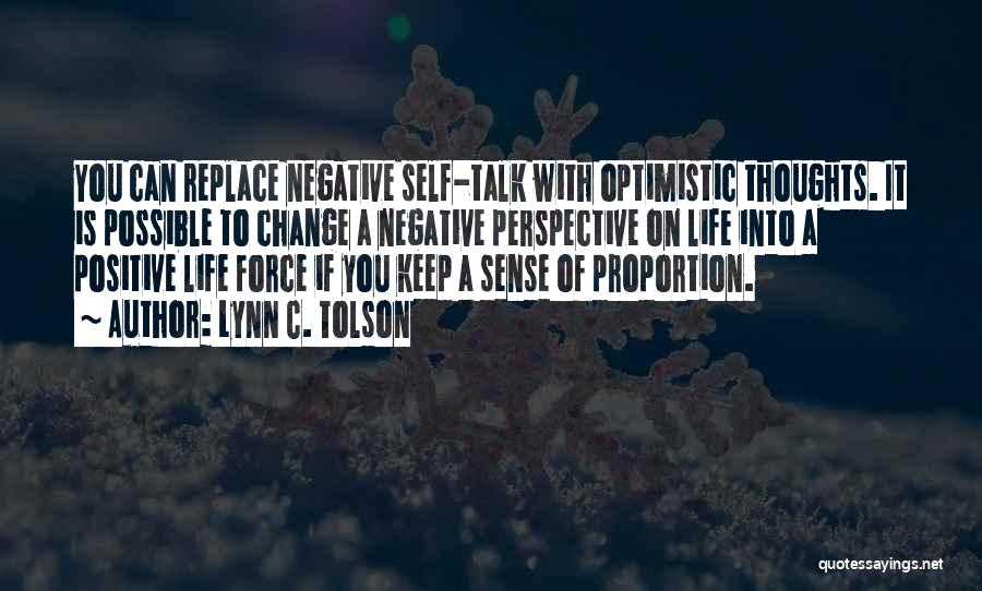 Negative Self Talk Quotes By Lynn C. Tolson