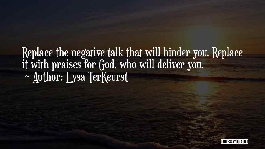 Negative Self Talk Quotes By Lysa TerKeurst