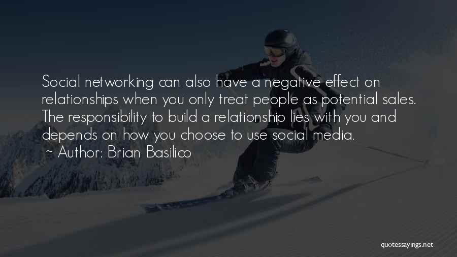 Negative Social Networking Quotes By Brian Basilico